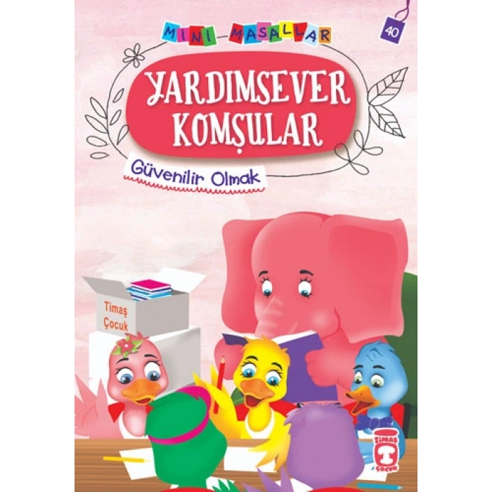 Yardımsever Komşular - Güvenilir Olmak