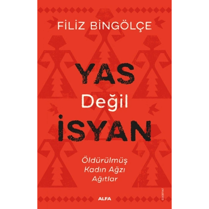 Yas Değil İsyan