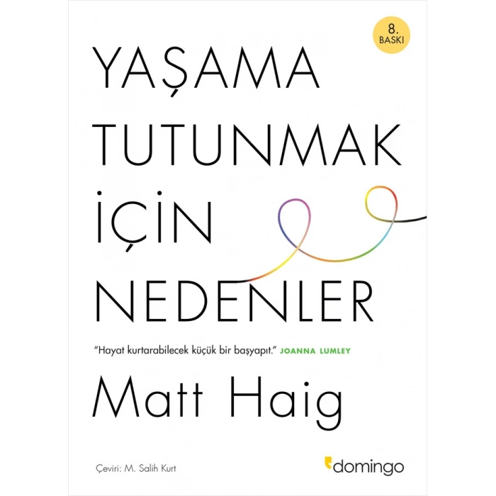 Yaşama Tutunmak İçin Nedenler