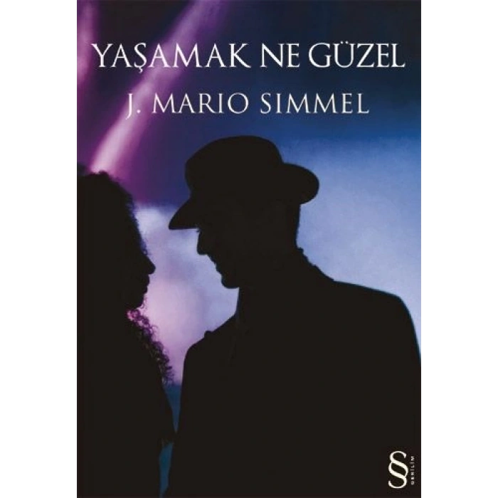 Yaşamak Ne Güzel