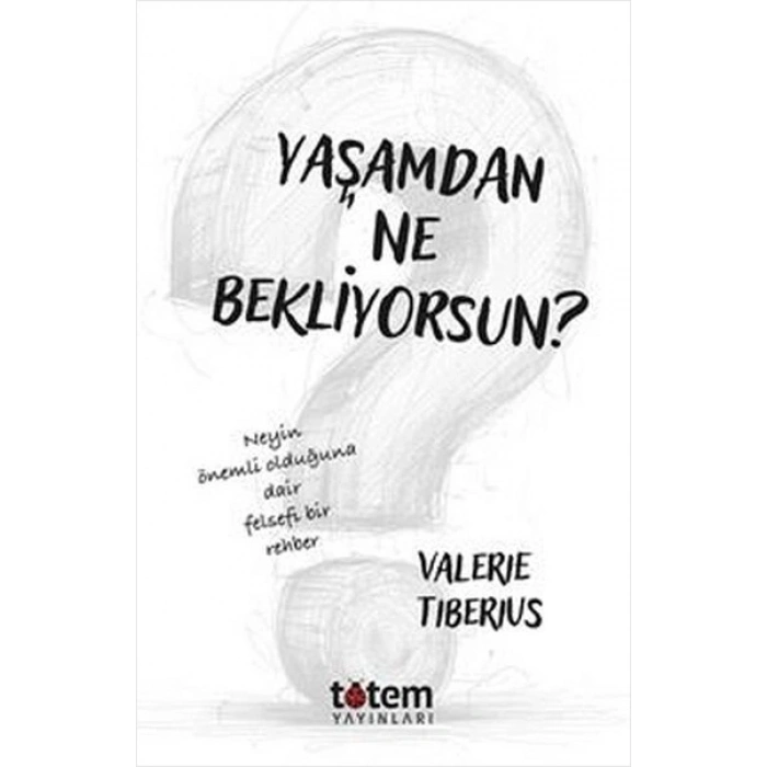 Yaşamdan Ne Bekliyorsun?