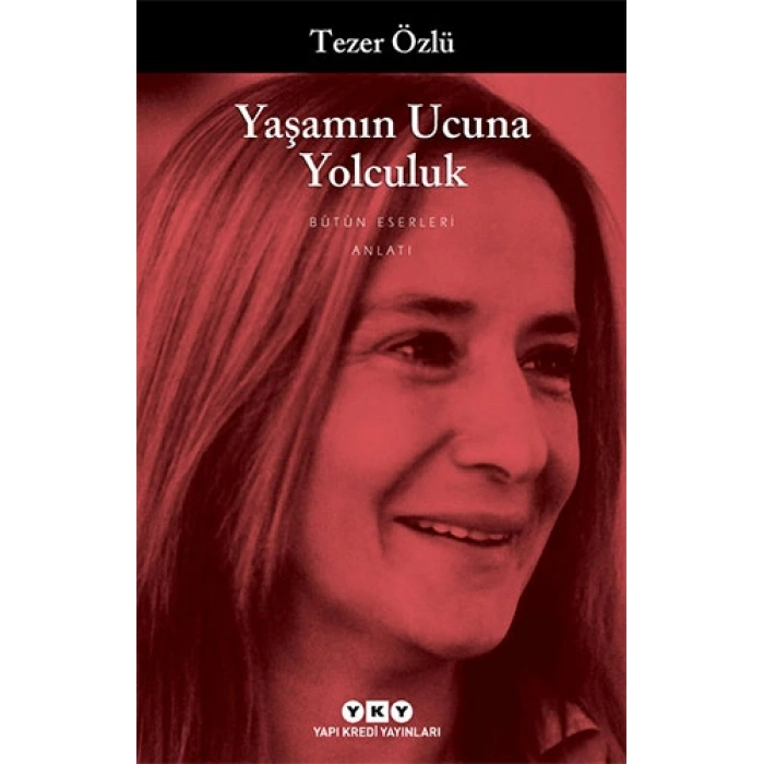 Yaşamın Ucuna Yolculuk