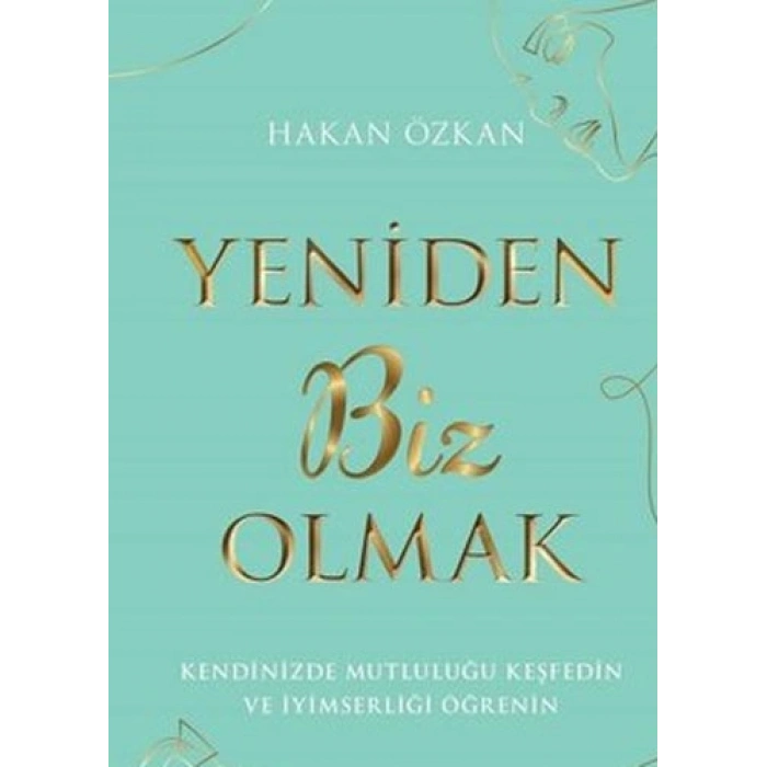 Yeniden Biz Olmak