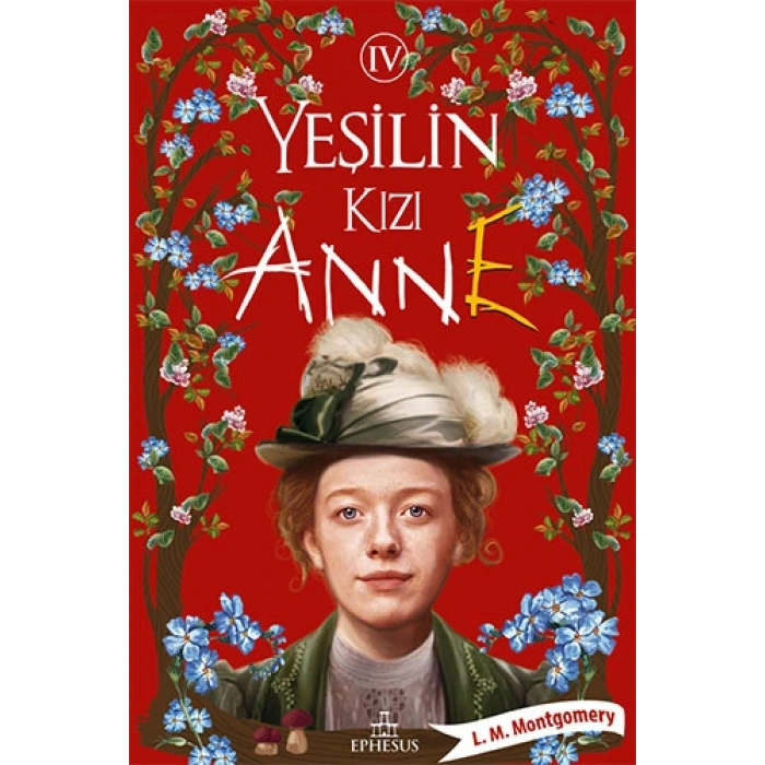 Yeşilin Kızı Anne 4 (Ciltli)