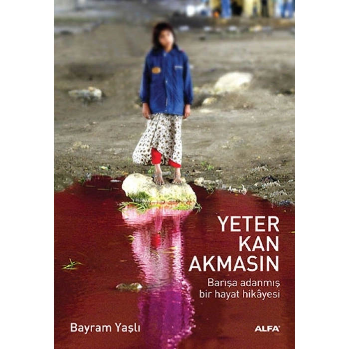 Yeter Kan Akmasın