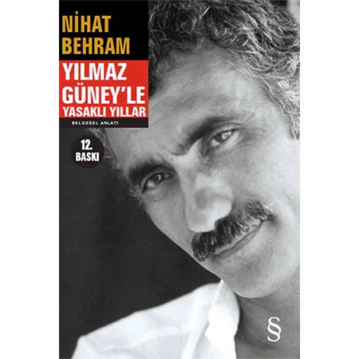Yılmaz Güneyle Yasaklı Yıllar