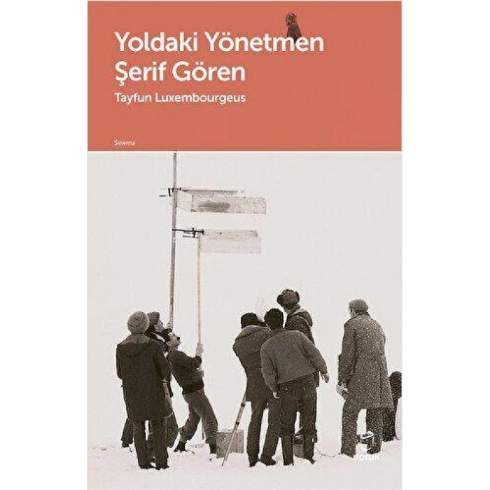 Yoldaki Yönetmen Şerif Gören