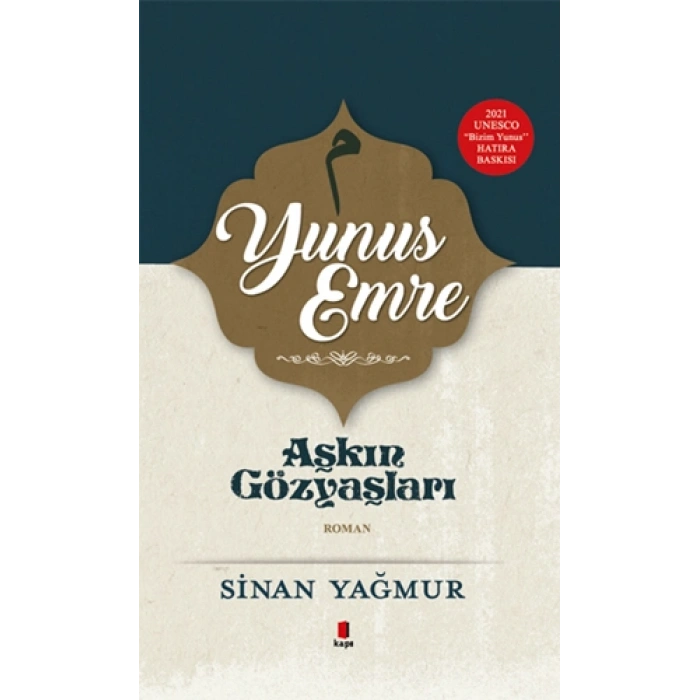 Yunus Emre - Aşkın Gözyaşları (Ciltli) / Sinan Yağmur + Sanat Kitabı