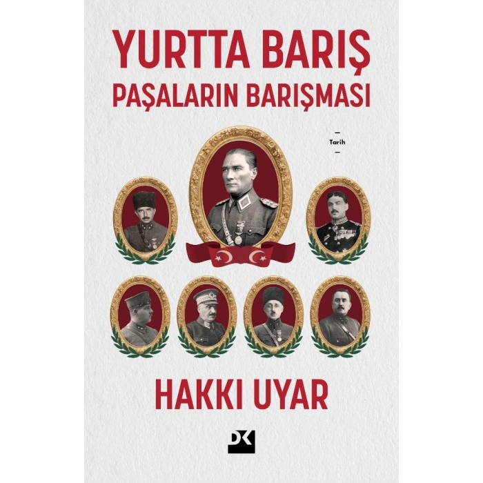Yurtta Barış - Paşaların Barışması
