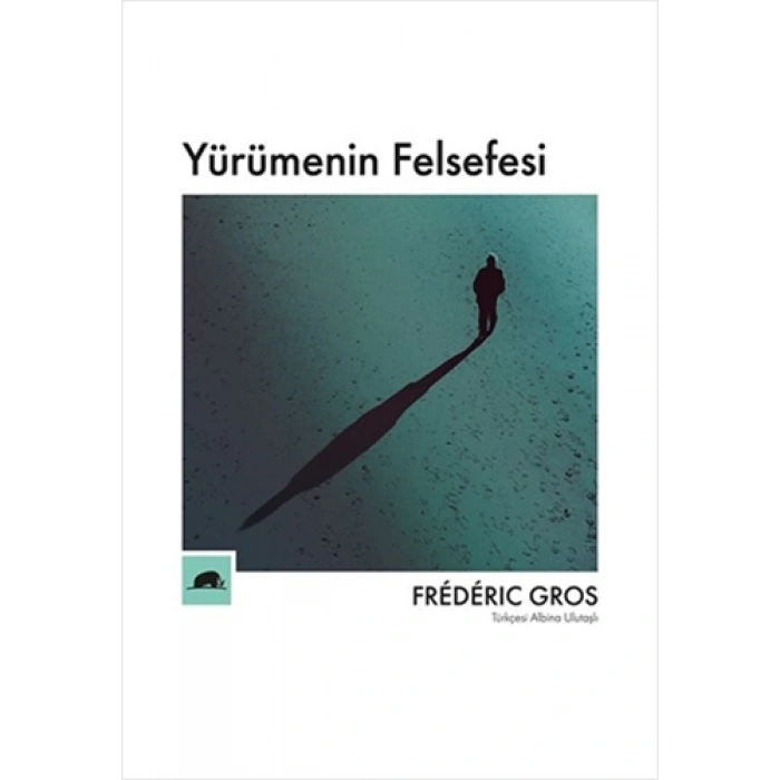 Yürümenin Felsefesi