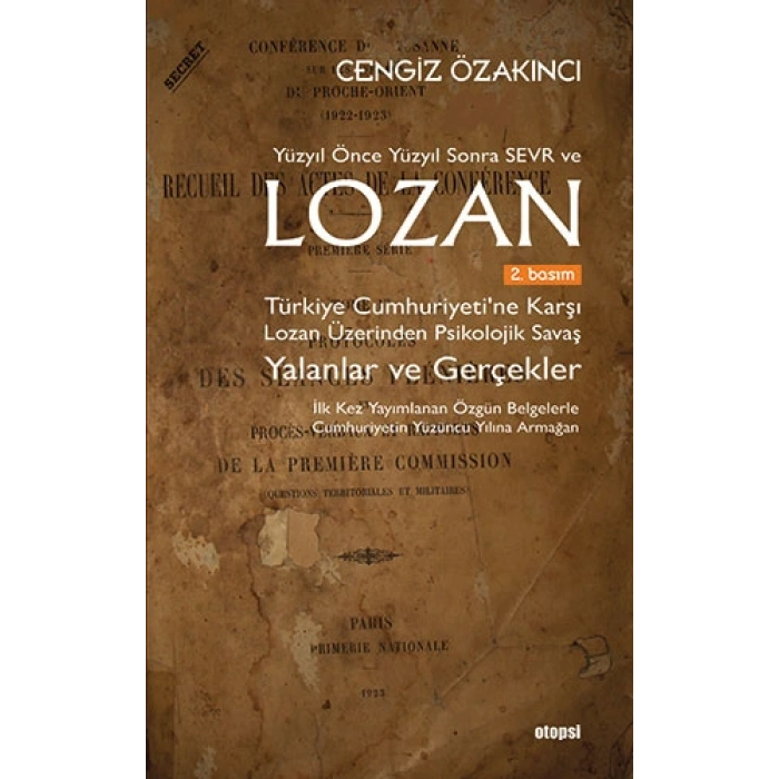Yüzyıl Önce Yüzyıl Sonra Sevr ve Lozan