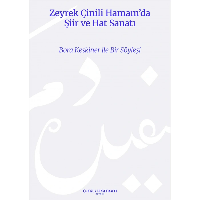 Zeyrek Çinili Hamam’da Şiir ve Hat Sanatı