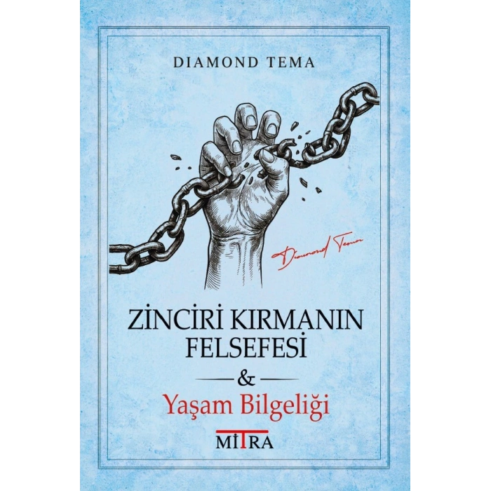 Zinciri Kırmanın Felsefesi