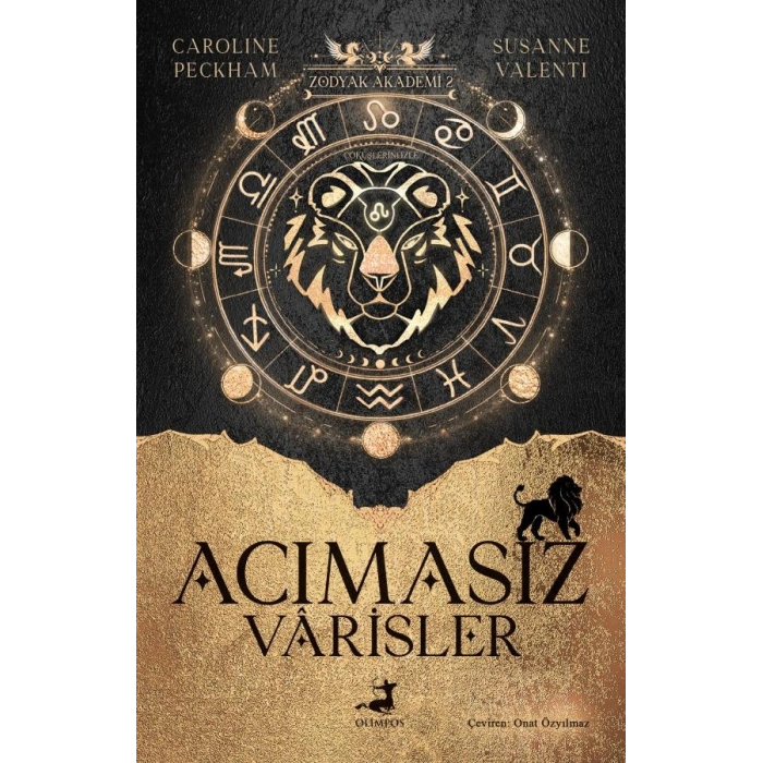 Zodyak Akademi - 2 : Acımasız Vârisler