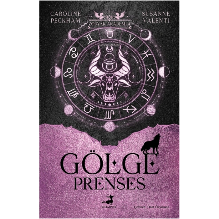 Zodyak Akademi 4 - Gölge Prenses