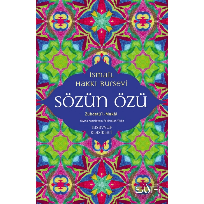 Zübdetül-Makal - Sözün Özü