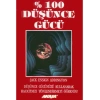 %100 Düşünce Gücü