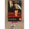 Onu Da Sevdin Mi? / Serdar Soydan + Sanat Kitabı