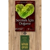 SEVMEK İÇİN DOĞARIZ