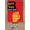 Kaçakçı Şahan / Bekir Yıldız + Sanat Kitabı