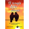 12 Soruyla Aşkı Anlamak