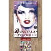 Bana Yalan Söylediler / Lori Lansens + Sanat Kitabı