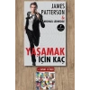 Yaşamak İçin Kaç / James Patterson + Sanat Kitabı