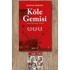 Köle Gemisi