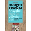 Robert Owen Sosyalizmin Öncülerinden / Rona Aybay + Sanat Kitabı