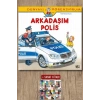 Dünyayı Öğreniyorum - Arkadaşım Polis