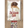 Sanat Kitabı + İki Renk Aşk (Ciltli) / Fatih Murat Arsal