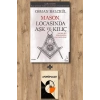 Mason Locasında Aşk ve Kılıç