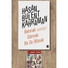 Bakmak Görmek Bir De Bilmek / Hasan Bülent Kahraman + Sanat Kitabı