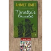 Ninattas Bracelet / Ahmet Ümit + Sanat Kitabı