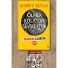 Ölmek Kolaydır Sevmekten (Okumayan Kalmasın) / Ahmet Altan + Sanat Kitabı