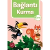 2 Yaş Bağlantı Kurma