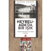 Heybeliadada Bir Işık