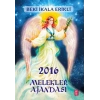 2016 Melekler Ajandası