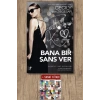 Bana Bir Şans Ver / Cecily Von Ziegesar + Sanat Kitabı