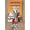 Haliksay Kızılderili Hikayeleri / Ayşe Göktürk Tunceroğlu + Sanat Kitabı