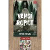 Sanat Kitabı + Vahşi Robot (Ciltli) / Peter Brown
