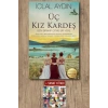 Üç Kız Kardeş / İclal Aydın + Sanat Kitabı