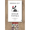 Siyah Votka / Deborah Levy + Sanat Kitabı