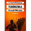 21. Yüzyılın Başlangıcında Terörizmle Stratejik Mücadele