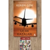 Türk Sivil Havacılık Tarihine Damgasını Vuran Uçak Kazaları