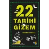 22 Tarihi Gizem