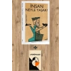 İnsan Neyle Yaşar?