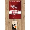 Biz
