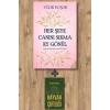 Her Şeye Canını Sıkma Ey Gönül