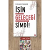 İşin Geleceği Şimdi!